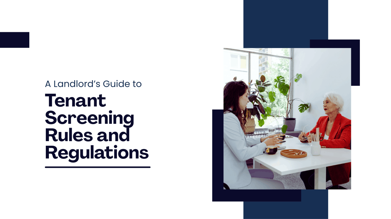 A Landlord’s Guide to Northern California Tenant Screening Rules and Regulations